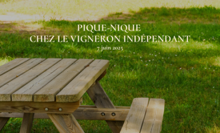 Pique-nique chez le Vigneron Indépendant